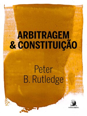 cover image of ARBITRAGEM E CONSTITUIÇÃO